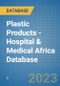 Plastic Products - Hospital & Medical Africa Database - Product Image