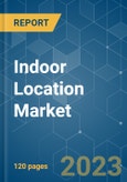 Indoor Location Market - Growth, Trends, COVID-19 Impact, and Forecasts (2022 - 2027)- Product Image