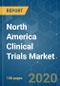 North America Clinical Trials Market - Growth, Trends, and Forecasts (2020 - 2025) - Product Thumbnail Image