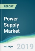 Power Supply Market - Forecasts from 2019 to 2024- Product Image