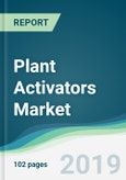 Plant Activators Market - Forecasts from 2019 to 2024- Product Image