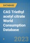 CAS Triethyl acetyl citrate World Consumption Database - Product Image