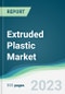 Extruded Plastic Market - Forecasts from 2023 to 2028 - Product Thumbnail Image