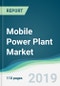 Mobile Power Plant Market - Forecasts from 2019 to 2024 - Product Thumbnail Image
