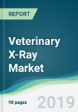 Veterinary X-Ray Market - Forecasts from 2019 to 2024- Product Image