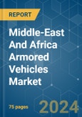 Middle-East And Africa Armored Vehicles - Market Share Analysis, Industry Trends & Statistics, Growth Forecasts 2019 - 2029- Product Image