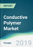 Conductive Polymer Market - Forecasts from 2019 to 2024- Product Image