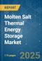 Molten Salt Thermal Energy Storage Market - Growth, Trends, and Forecasts (2023-2028) - Product Image