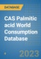 CAS Palmitic acid World Consumption Database - Product Image