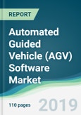 Automated Guided Vehicle (AGV) Software Market - Forecasts from 2019 to 2024- Product Image