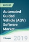 Automated Guided Vehicle (AGV) Software Market - Forecasts from 2019 to 2024 - Product Thumbnail Image