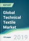 Global Technical Textile Market - Forecasts from 2019 to 2024 - Product Thumbnail Image