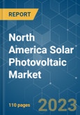 North America Solar Photovoltaic (PV) Market - Growth, Trends, and Forecasts (2023-2028)- Product Image