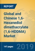 Global and Chinese 1,6-Hexanediol dimethacrylate (1,6-HDDMA) Market Insights 2019: Analysis and Forecasts to 2024 - By Manufacturers, Product Type, Application, Regions and Technology- Product Image