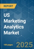 US Marketing Analytics Market - Market Share Analysis, Industry Trends & Statistics, Growth Forecasts 2019 - 2029- Product Image