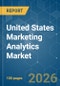 United States Marketing Analytics Market - Market Share Analysis, Industry Trends & Statistics, Growth Forecasts (2026-2031) - Product Thumbnail Image