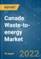 Canada Waste-to-energy Market - Growth, Trends, COVID-19 Impact, and Forecasts (2022 - 2027) - Product Image