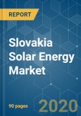 Slovakia Solar Energy Market - Growth, Trends, and Forecasts (2020 - 2025)- Product Image