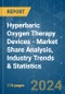 Hyperbaric Oxygen Therapy (HBOT) Devices - Market Share Analysis, Industry Trends & Statistics, Growth Forecasts 2019 - 2029 - Product Image