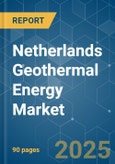 Netherlands Geothermal Energy Market - Growth, Trends, and Forecasts (2023-2028)- Product Image