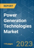 Power Generation Technologies Market - Growth, Trends, COVID-19 Impact, and Forecasts (2023-2028)- Product Image