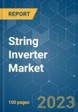 String Inverter Market - Growth, Trends, and Forecasts (2023-2028)- Product Image