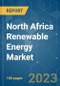 North Africa Renewable Energy Market - Growth, Trends, and Forecasts (2023-2028) - Product Image