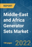 Middle-East and Africa Generator Sets Market - Growth, Trends, COVID-19 Impact, and Forecasts (2022 - 2027)- Product Image