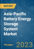 Asia-Pacific Battery Energy Storage System Market - Growth, Trends, COVID-19 Impact, and Forecasts (2022 - 2027)- Product Image