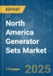 North America Generator Sets - Market Share Analysis, Industry Trends & Statistics, Growth Forecasts (2025 - 2030) - Product Thumbnail Image