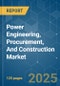 Power Engineering, Procurement, and Construction (EPC) Market - Growth, Trends, COVID-19 Impact, and Forecasts (2022 - 2027) - Product Thumbnail Image