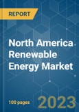 North America Renewable Energy Market - Growth, Trends, and Forecasts (2023-2028)- Product Image