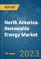 North America Renewable Energy Market - Growth, Trends, COVID-19 Impact, and Forecasts (2022 - 2027) - Product Thumbnail Image