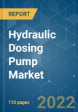Hydraulic Dosing Pump Market - Growth, Trends, COVID-19 Impact, and Forecasts (2022 - 2027)- Product Image