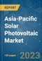 Asia-Pacific Solar Photovoltaic (PV) Market - Growth, Trends, and Forecasts (2023-2028) - Product Image