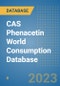 CAS Phenacetin World Consumption Database - Product Image