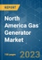 North America Gas Generator Market - Growth, Trends, COVID-19 Impact, and Forecasts (2022 - 2027) - Product Thumbnail Image