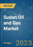 Sudan Oil and Gas Market - Growth, Trends, and Forecasts (2020 - 2025)- Product Image
