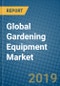 Global Gardening Equipment Market Research and Forecast, 2019-2025 - Product Thumbnail Image