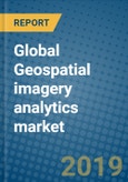 Global Geospatial imagery analytics market Research and Forecast, 2019-2025- Product Image
