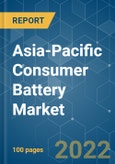 Asia-Pacific Consumer Battery Market - Growth, Trends, COVID-19 Impact, and Forecasts (2022 - 2027)- Product Image