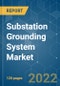 Substation Grounding System Market - Growth, Trends, COVID-19 Impact, and Forecasts (2022 - 2027) - Product Thumbnail Image