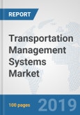 Transportation Management Systems (TMS) Market: Global Industry Analysis, Trends, Market Size, and Forecasts up to 2024- Product Image