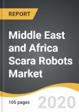 Middle East and Africa Scara Robots Market 2019-2028- Product Image