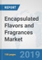 Encapsulated Flavors and Fragrances Market: Global Industry Analysis, Trends, Market Size, and Forecasts up to 2024 - Product Thumbnail Image