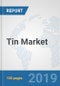 Tin Market: Global Industry Analysis, Trends, Market Size, and Forecasts up to 2024 - Product Thumbnail Image