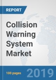 Collision Warning System market: Global Industry Analysis, Trends, Market Size, and Forecasts up to 2024- Product Image