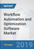 Workflow Automation and Optimization Software Market: Global Industry Analysis, Trends, Market Size, and Forecasts up to 2024- Product Image