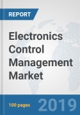 Electronics Control Management Market: Global Industry Analysis, Trends, Market Size, and Forecasts up to 2024- Product Image