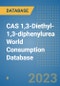 CAS 1,3-Diethyl-1,3-diphenylurea World Consumption Database - Product Image